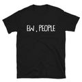 EW PEOPLE TRENDING Joke Gift Classic Fit TShirt