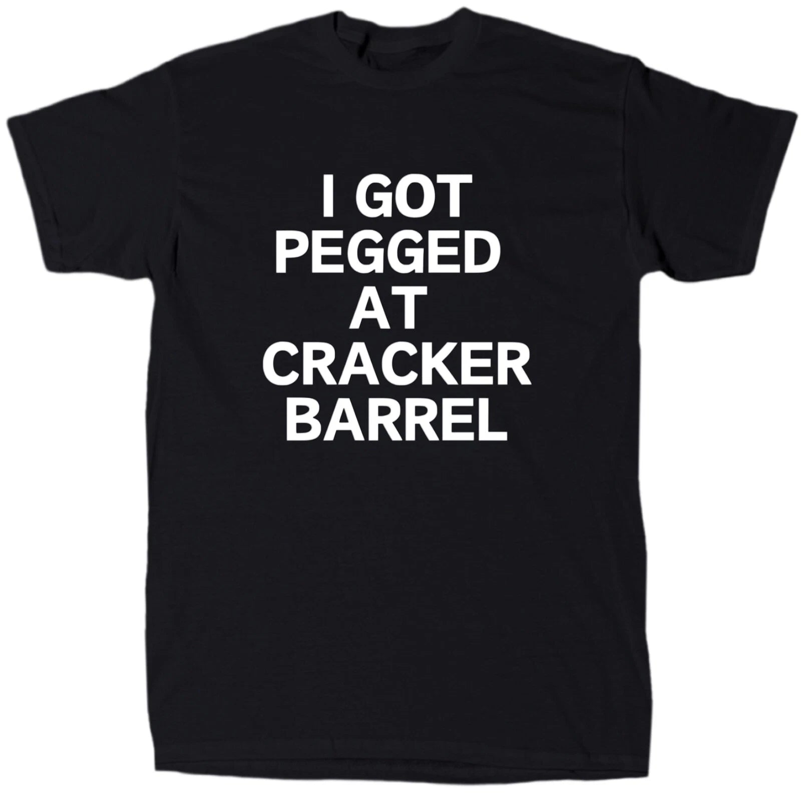I Got Pegged Men’s Funny Offensive Rude Novelty T-Shirt - Cotton - Gift - Crew