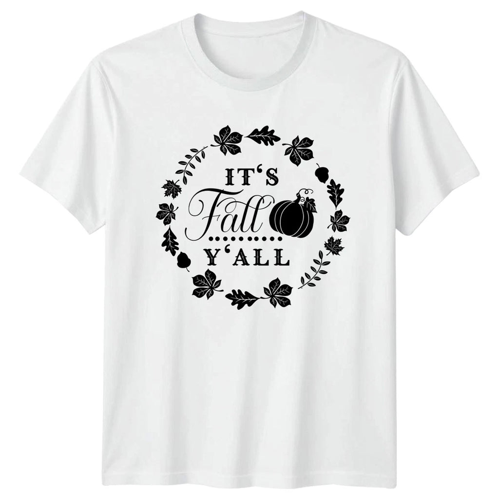 Its Fall Yall T-Shirt Fall Harvest Autumn Seasonal Gift For Him And Her