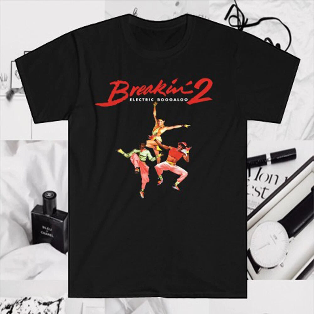 Breakin' 2 Electric Boogaloo Dance Men's Black Size S to 5XL