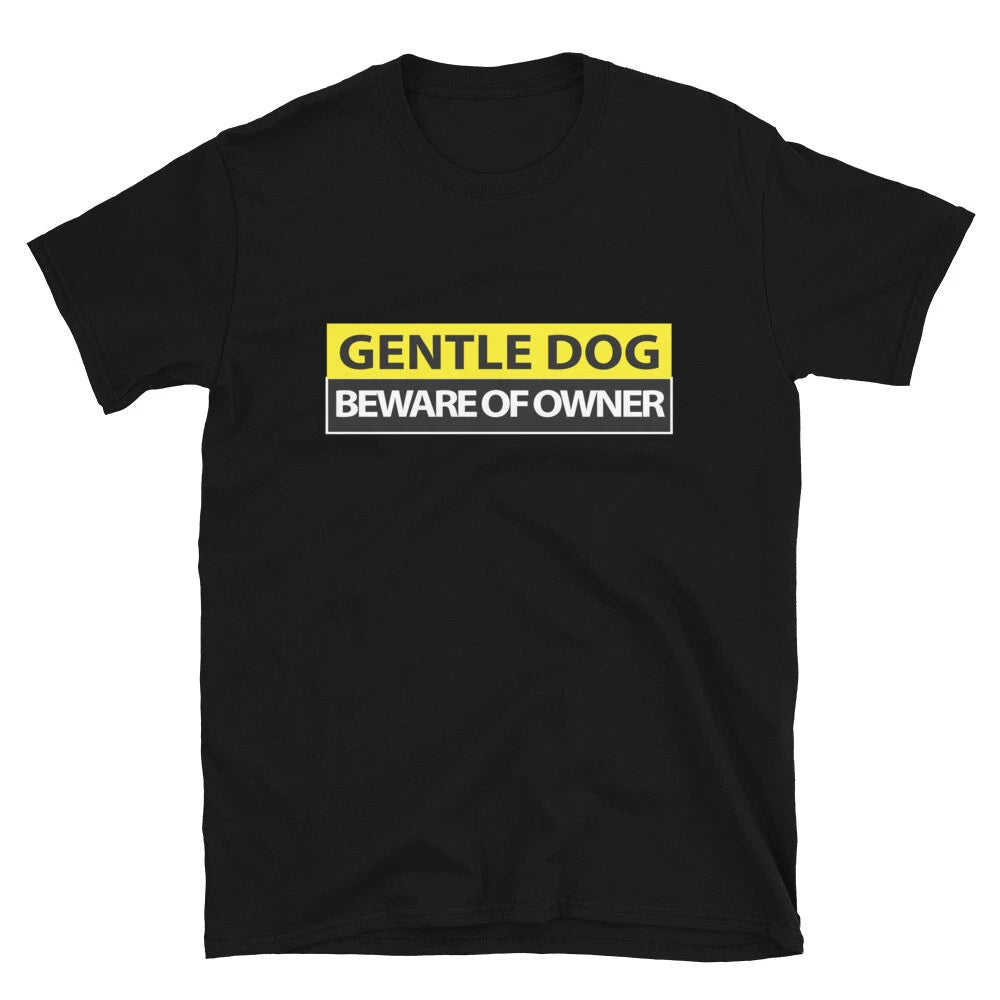 GENTLE DOG Joke Gift Classic Fit TShirt
