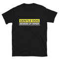GENTLE DOG Joke Gift Classic Fit TShirt