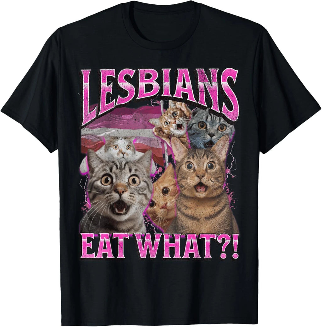 Lesbians Eat What?! Funny Cat Gay Pride LGBTQ Pun Bootleg T-Shirt