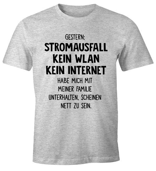 Men's T-Shirt Yesterday: Power Outage No Wi-Fi No Internet Slogan Shirt