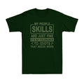 Funny Saying Sarcastic T-Shirt Gift People Skills Humor T Shirt