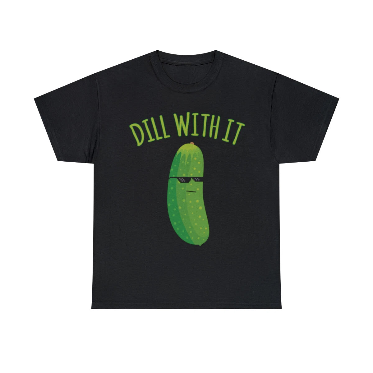 Dill With It Funny Pickle Graphic Tee Shirt, S-5XL