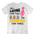 Eating For Two Drinking For Three TSHIRT Pregnancy Best Gift TEE Sarcastic SHIRT