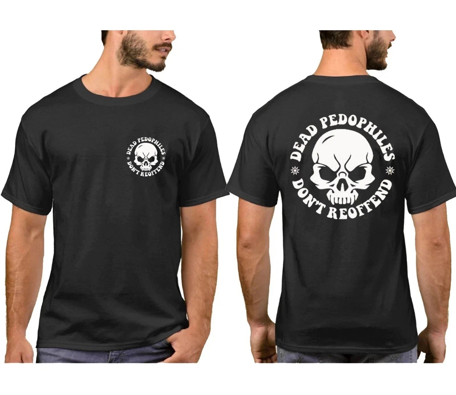 Dead Pedophiles Don’t Reoffend T-Shirt, Protective Parent Shirt