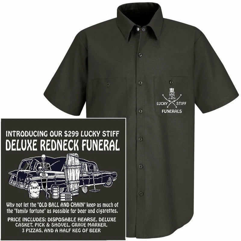 LUCKY STIFF $299 DELUXE REDNECK FUNERAL DISPOSABLE HEARSE, PIZZA, BEER WORKSHIRT