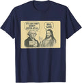 Its Like They Didnt Listen at All bro Same Meme T-Shirt