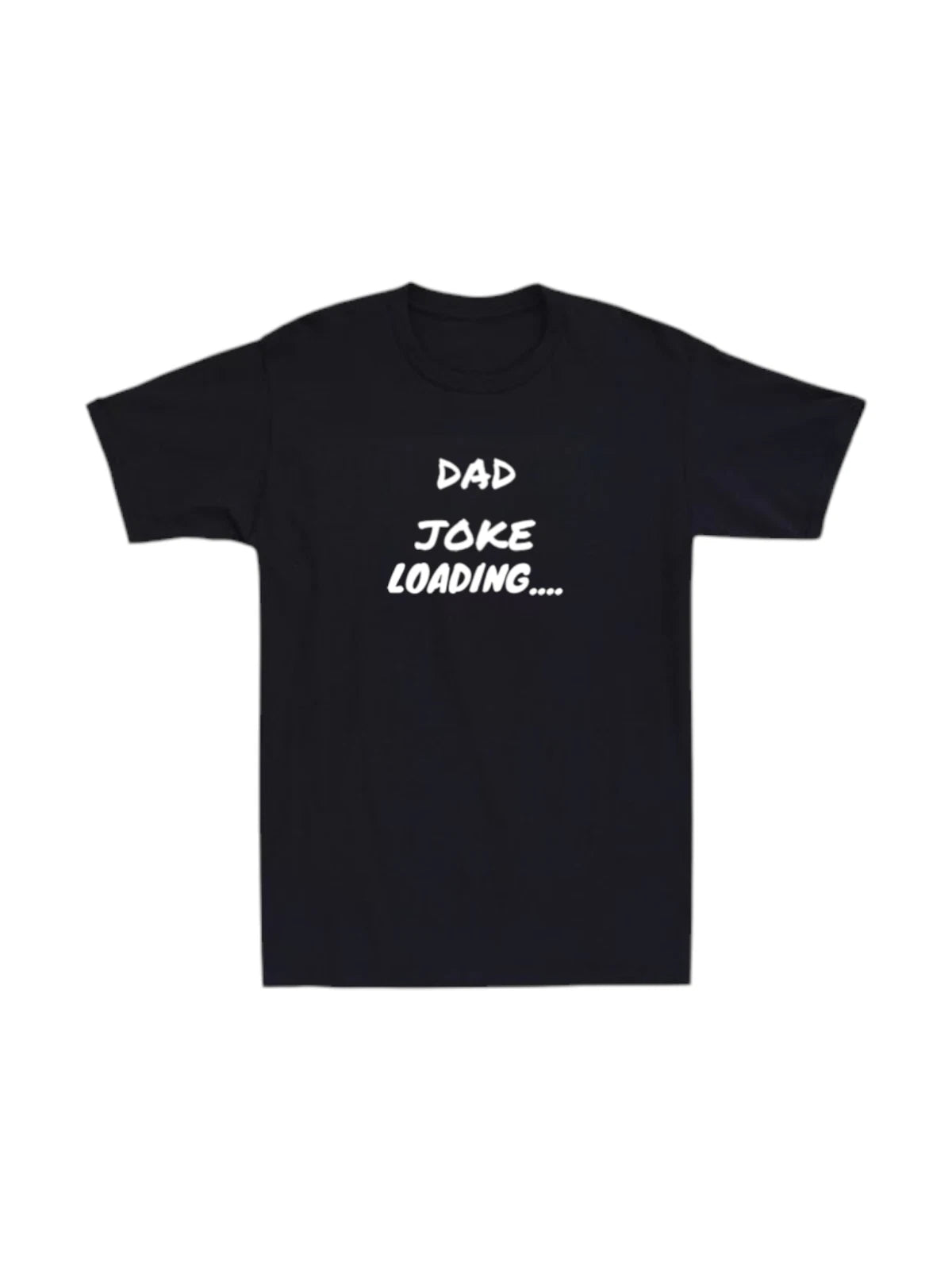 Dad Joke Loading Mens T-shirt Funny Joke Laugh Novelty Humor Old Man Gift Tee