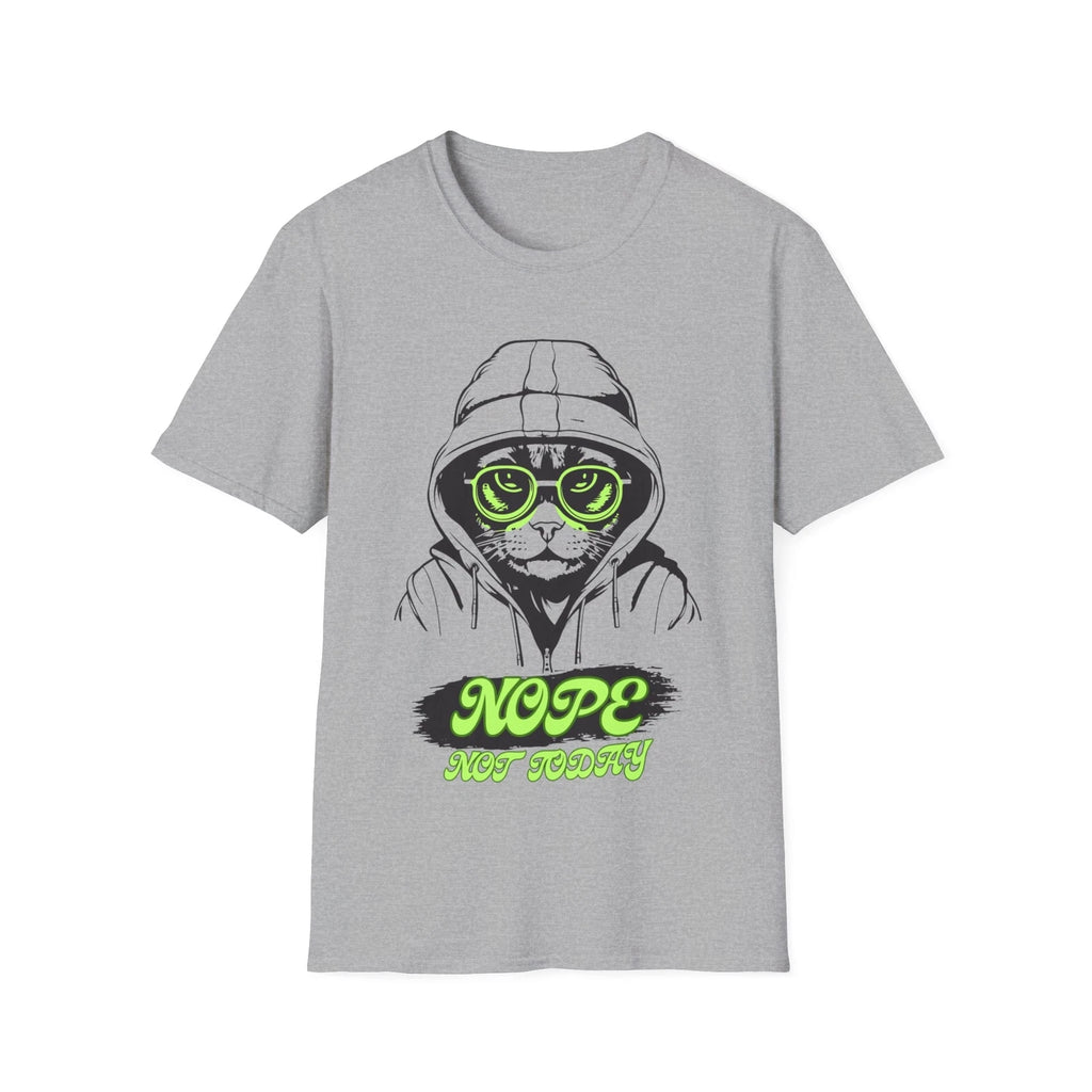 NOPE NOT TODAY T-Shirt , Funny Animals Softstyle T-Shirt Gift