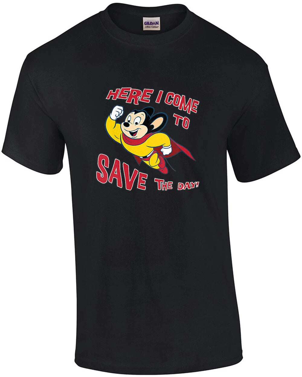 Mighty Mouse - Here I come to save the day! - Mighty Mouse T-Shirt