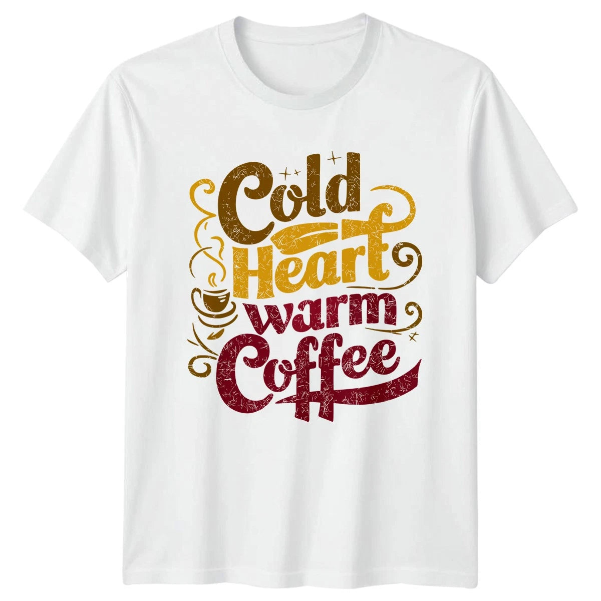 Cold Heart Warm Coffee T-Shirt Coffee Lover Gift For Him And Her