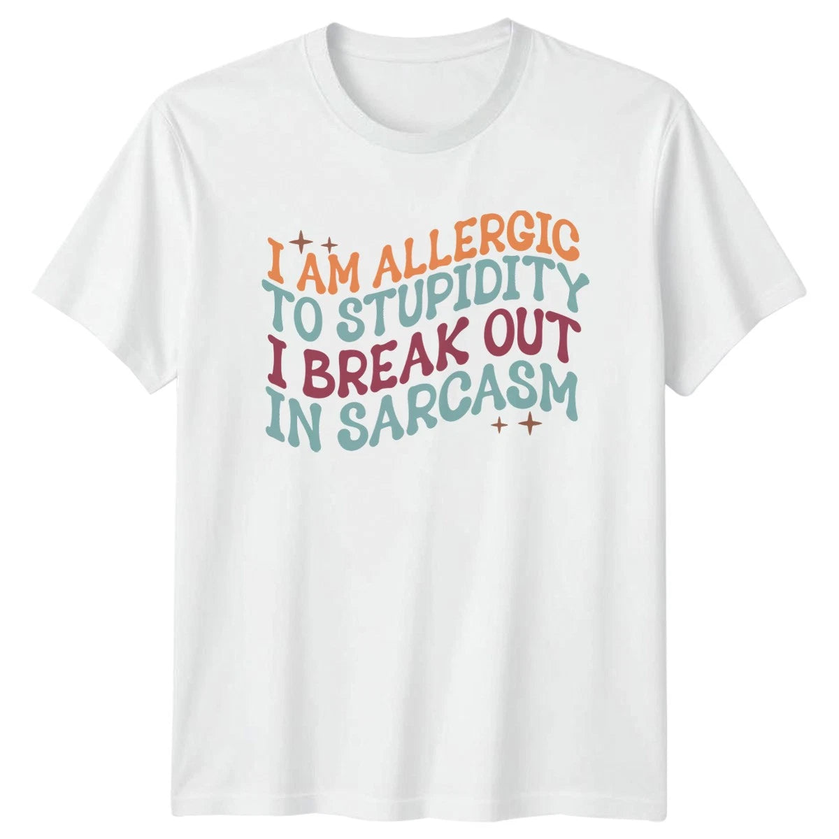 I Am Allergic To Stupidity T-Shirt Sarcasm Humor Birthday Gift For Him And Her
