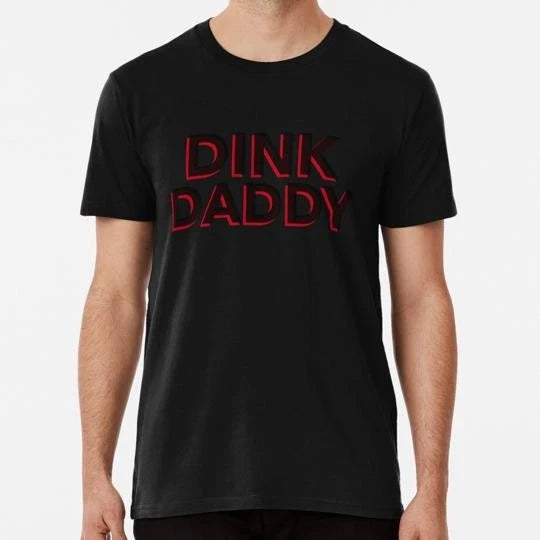 Dink Daddy Pickleball Tee Size S to 5XL Made in the USA T-Shirt