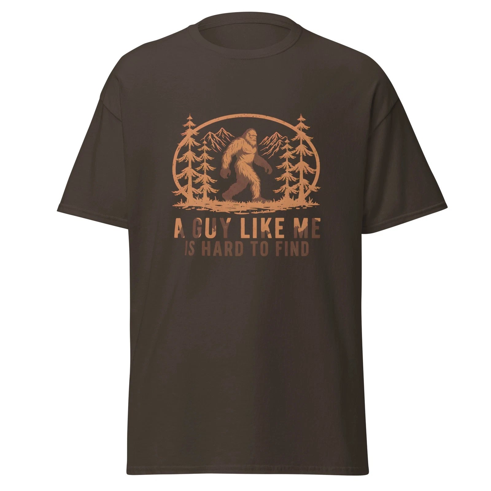 A Guy Like Me is Hard to Find - Funny bigfoot t-shirt, great gift tee!