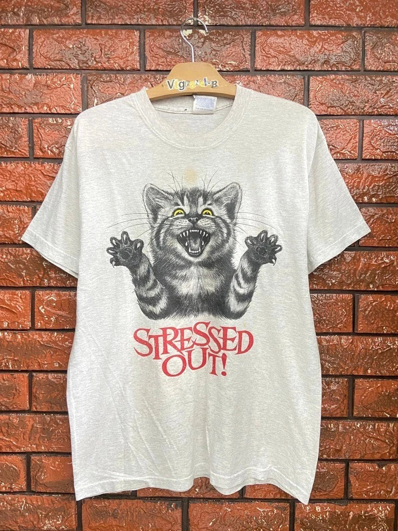 Vintage 90s Funny Shirt Cat Stressed Out Animal Lover Pet Pop Art T Shirt