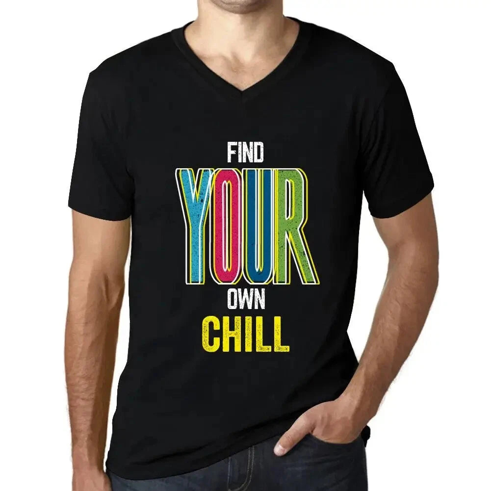 Men's Graphic T-Shirt V Neck Find Your Own Chill Eco-Friendly Limited Edition