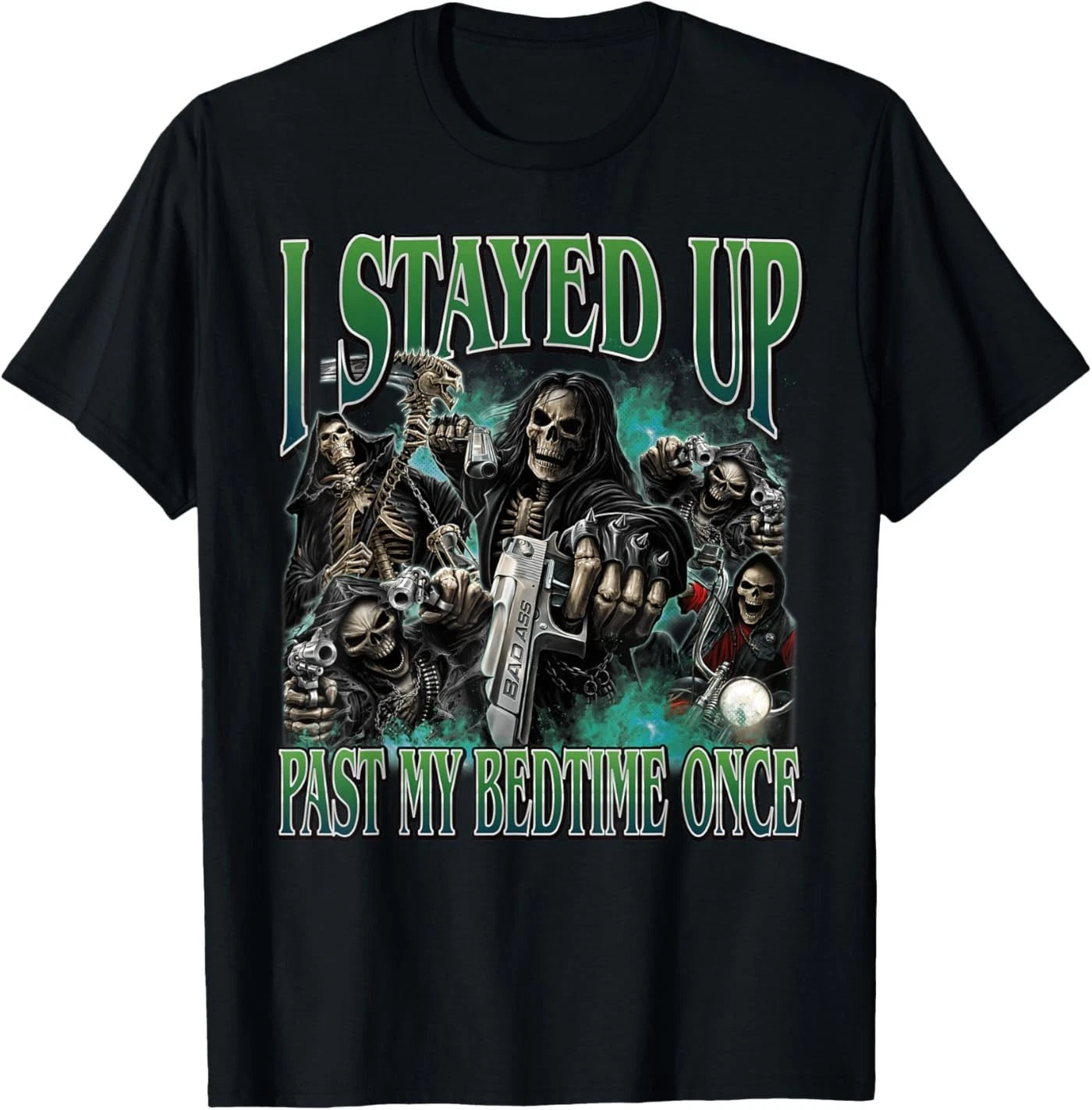 I Stayed Up Past My Bedtime Funny Hard Skeleton Meme Bootleg T-Shirt