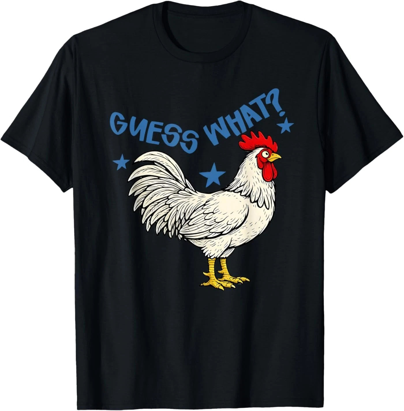 Guess What Chicken Butt Funny Chicken Meme ( 2 Side ) T-Shirt