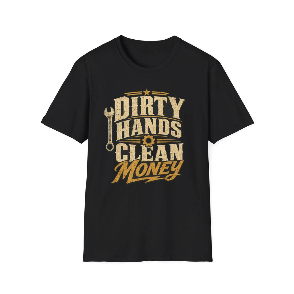 Mechanic Humor T-Shirt Dirty Hands Clean Money Funny Dad Father Gift T-shirt