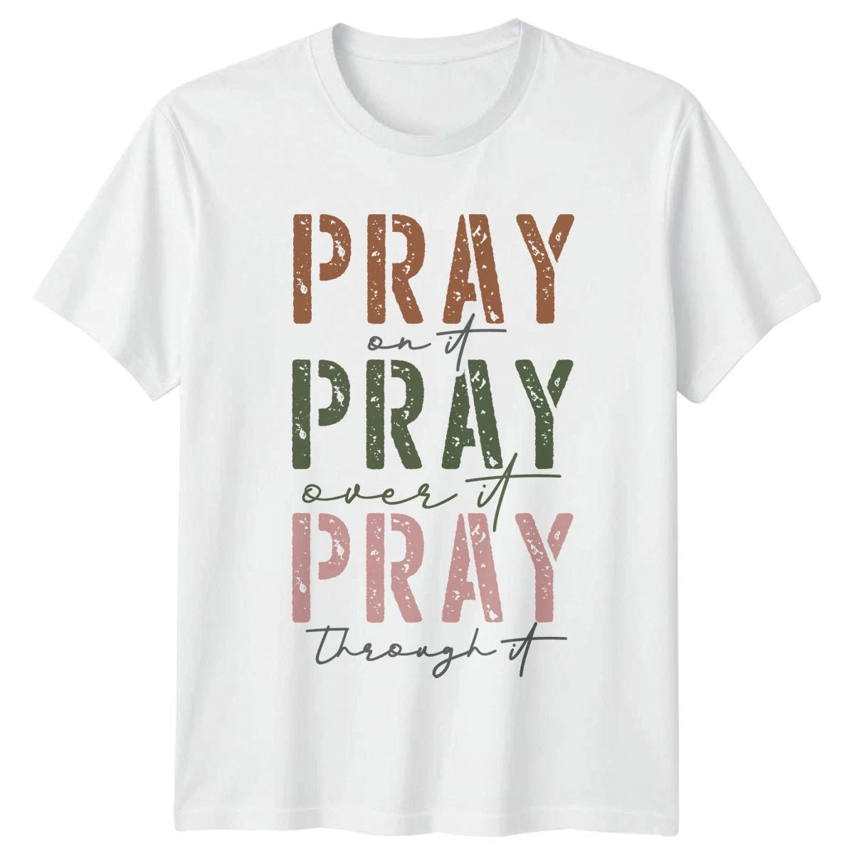 Pray On It Pray Over Unisex T-Shirt Faith Prayer Gift For Him And Her
