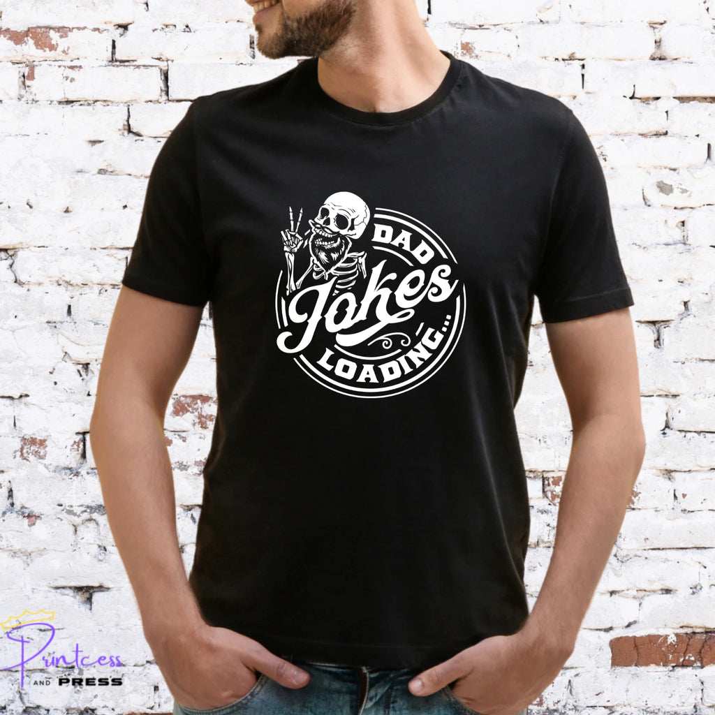 DAD JOKES LOADING T-SHIRT, Gift for him, DAD, XMAS GIFT, FATHERS DAY