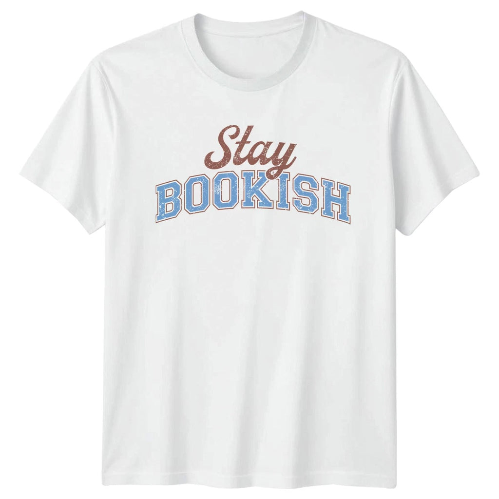 Stay Bookish T-Shirt Book Lovers Reading Birthday Gift For Him And Her