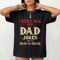 Dad A Base Funny T-Shirt Funny Dad Joke Tee friend Father’s Day Gift Tee Top