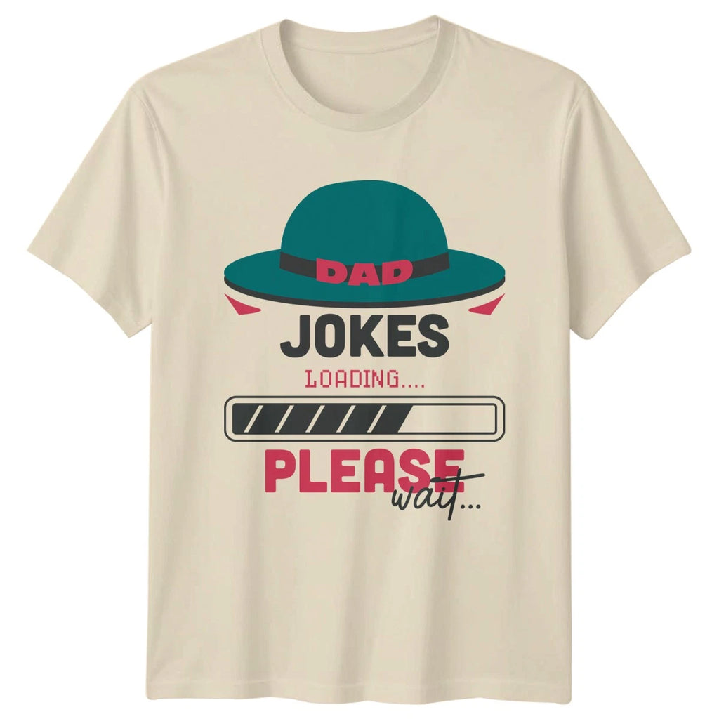 Dad Jokes Loading Please Wait Mens T-Shirt Dad Jokes Humour Fathers Day