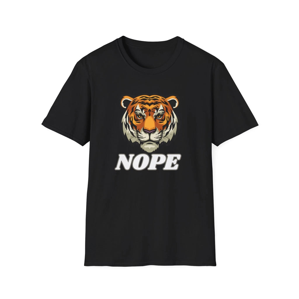 Funny Tiger For Men Women Nope Not Today T-Shirt Softstyle T-Shirt