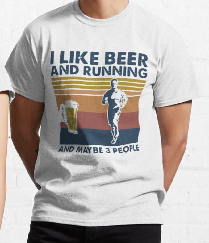 I Like Beer And Running And Maybe 3 People T shirt Funny / %100 Premium Quality