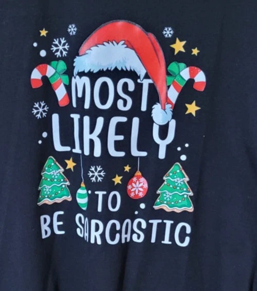"Most Likely to be Sarcastic" t-shirt SZ XL (v. nice)