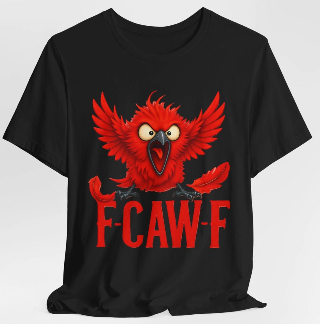 Funny Angry Red Bird F-CAW-F Shirt Sarcastic Humor Parody Cartoon F CAW F Crow