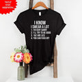 I Know I Swear A Lot T Shirt Printed Sarcastic Funny Joke Rude Gift Summer T Top
