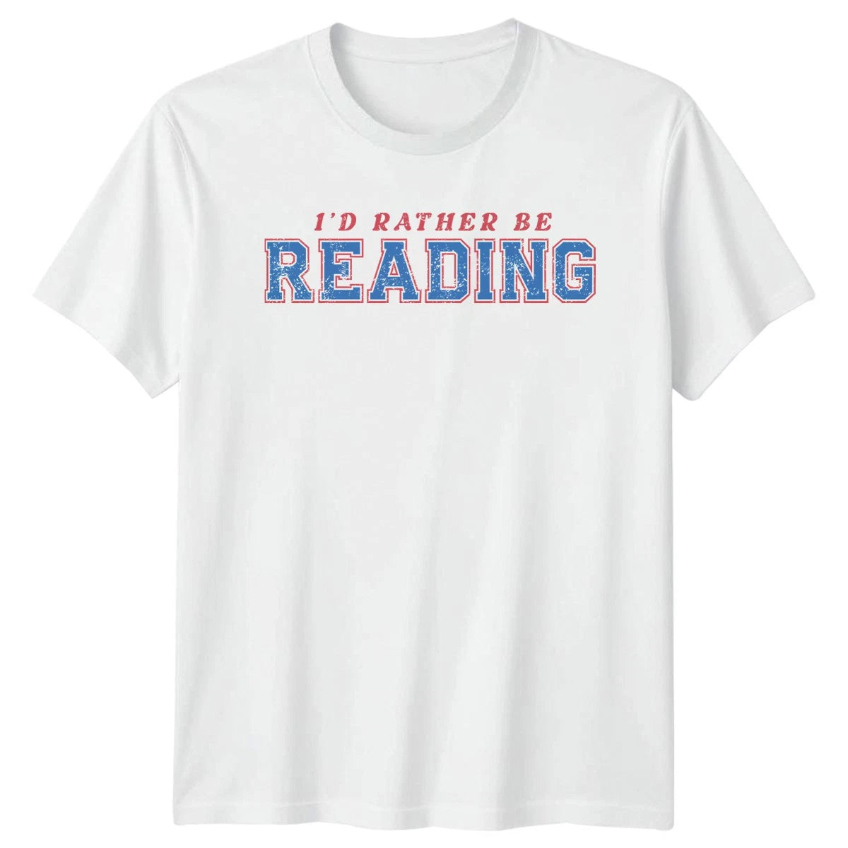 Id Rather Be Reading T-Shirt Book Lovers Reading Hobby Gift For Him And Her