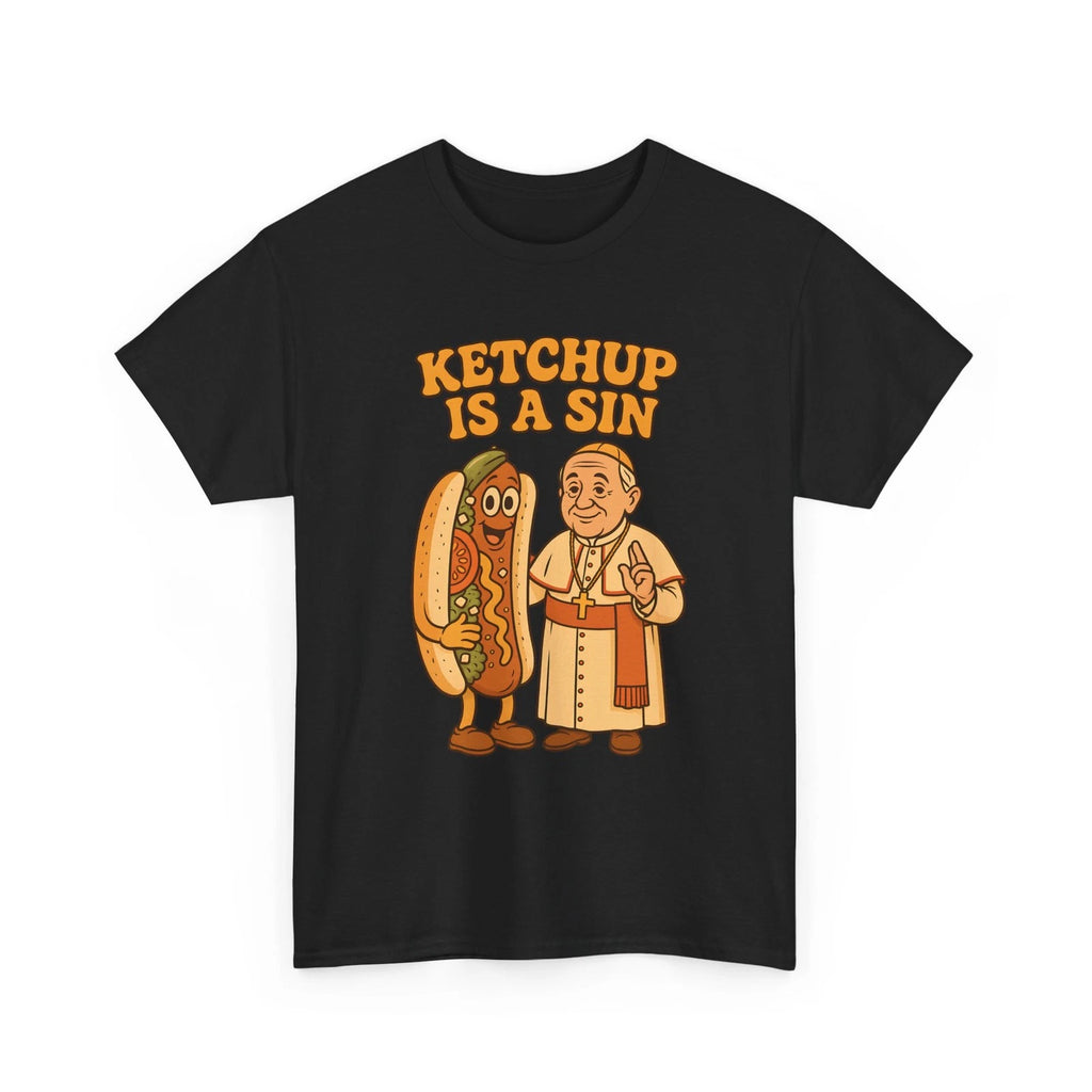 Funny Da Pope Chicago Style Hot Dog Unisex Tee, Ketchup Is A Sin, Humor Shirt,