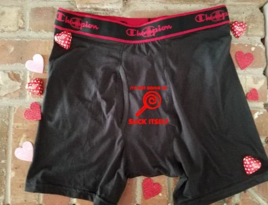 It's Not Going to Suck Itself Mens Boxers Sucker Underwear - Funny Valentines Da