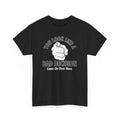 Funny Graphic Tee, You Look Like a Bad Decision Tee, Sarcastic T-Shirt