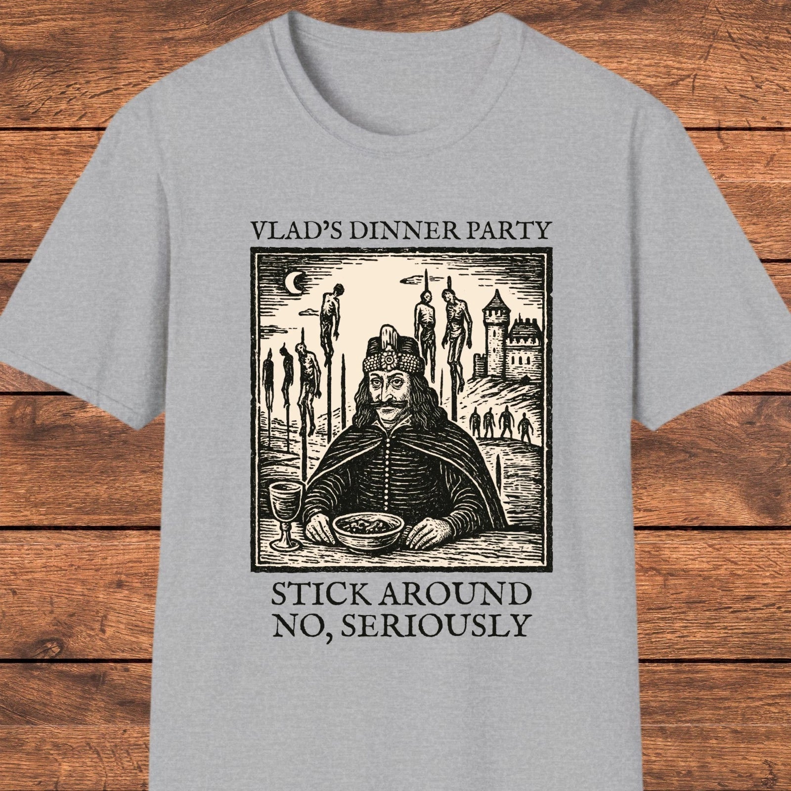 Vlad the Impaler Shirt, Gothic Medieval T-Shirt, Dark Humor Tee, Vampire Art
