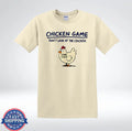Chicken Game Don’t Look At The Chicken Funny Meme T-Shirt