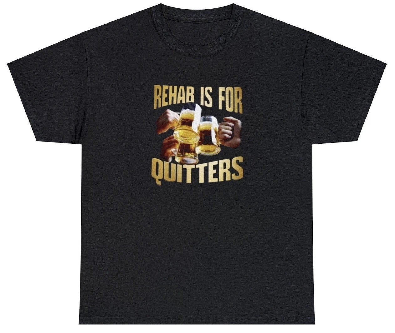 Rehab Is For Quitters T Shirt Funny Day Drinking Alcoholic Alcohol Beer Tee