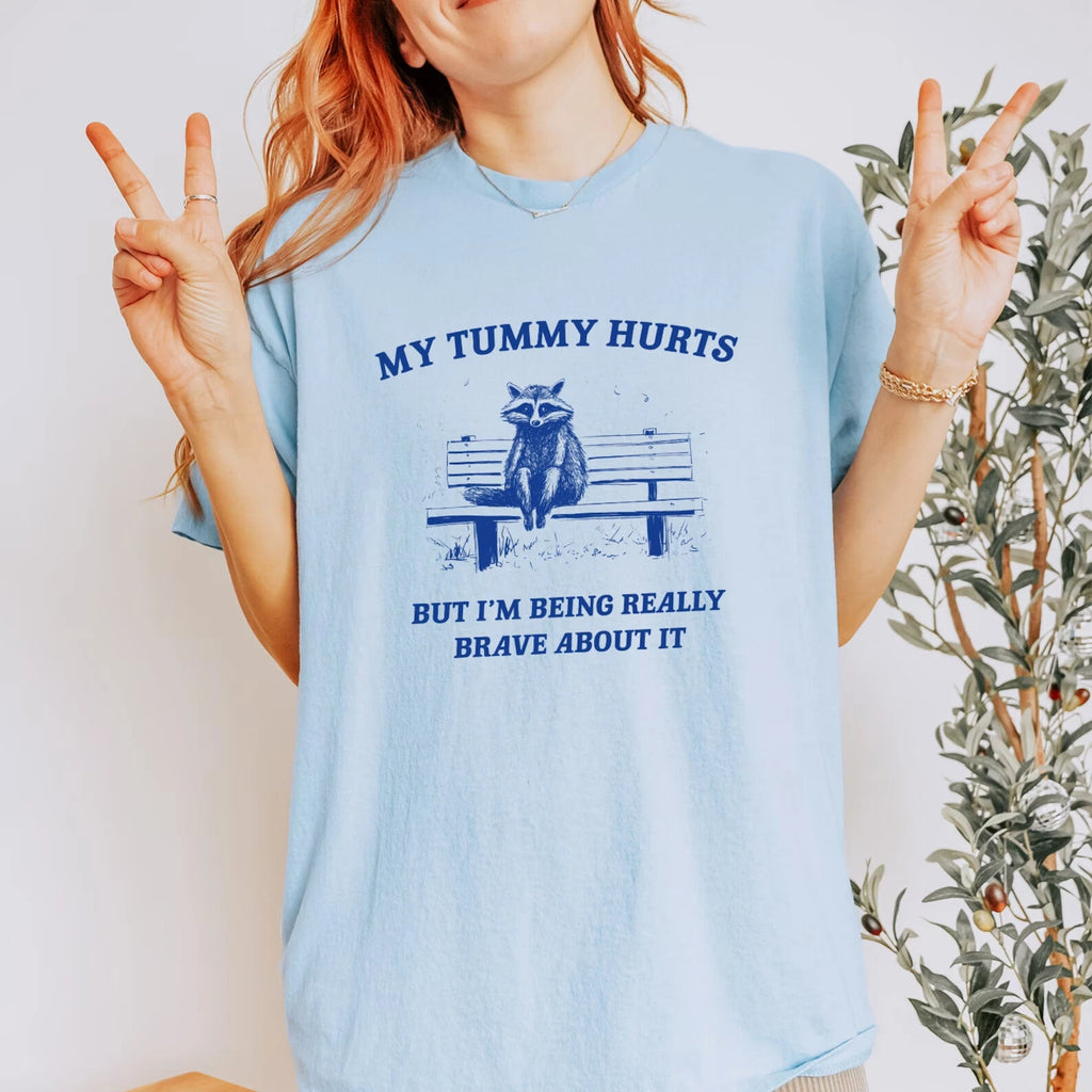 My Tummy Hurts Raccoon Unisex T-Shirt, Funny TShirt, Meme Shirts
