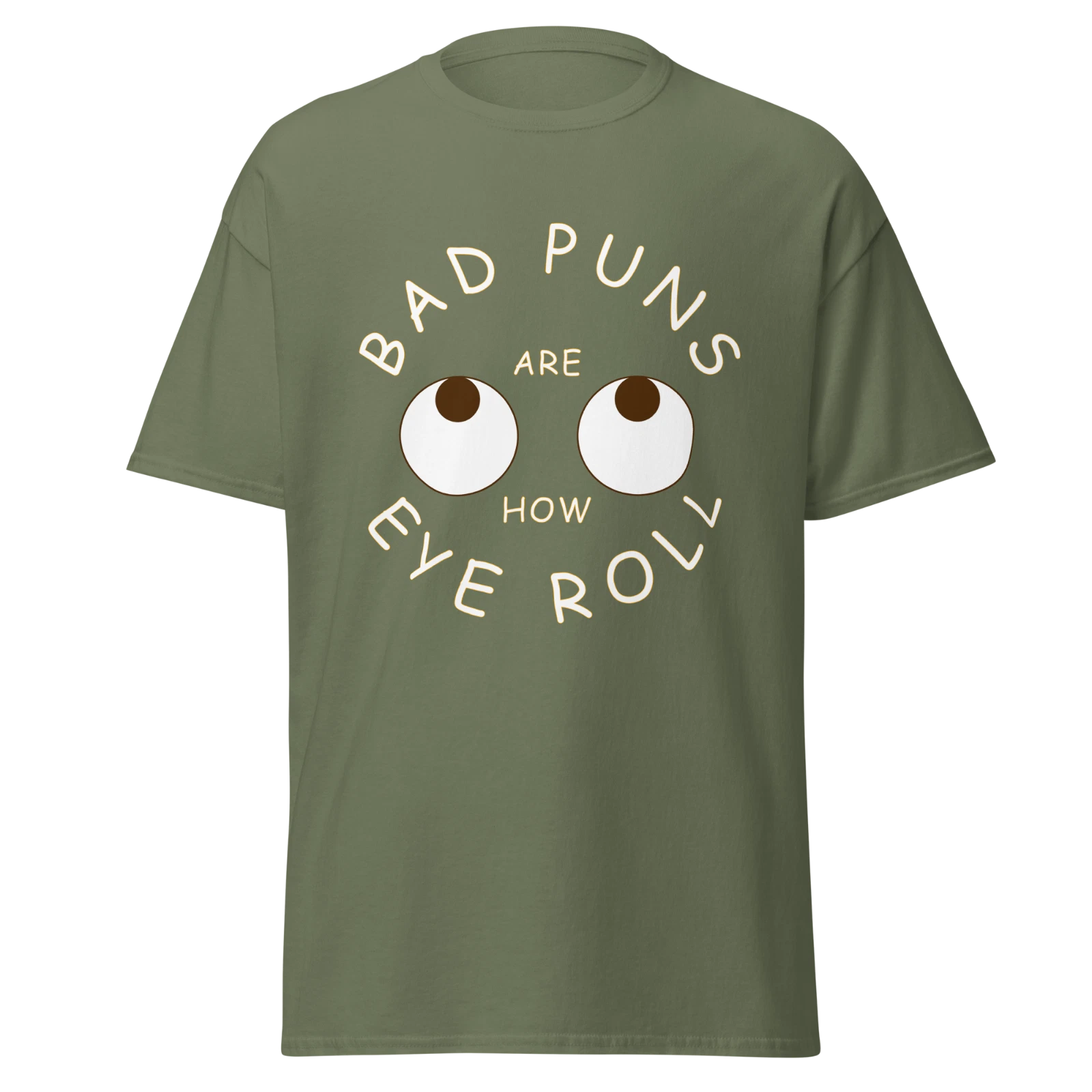 Bad Puns Are How Eye Roll Mens Classic T Shirt Funny Graphic Soft Cotton Tee
