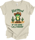 Y'all Mind If I Do Some Lollygaggin' Funny Frog Meme Y2k Gift T-shirt