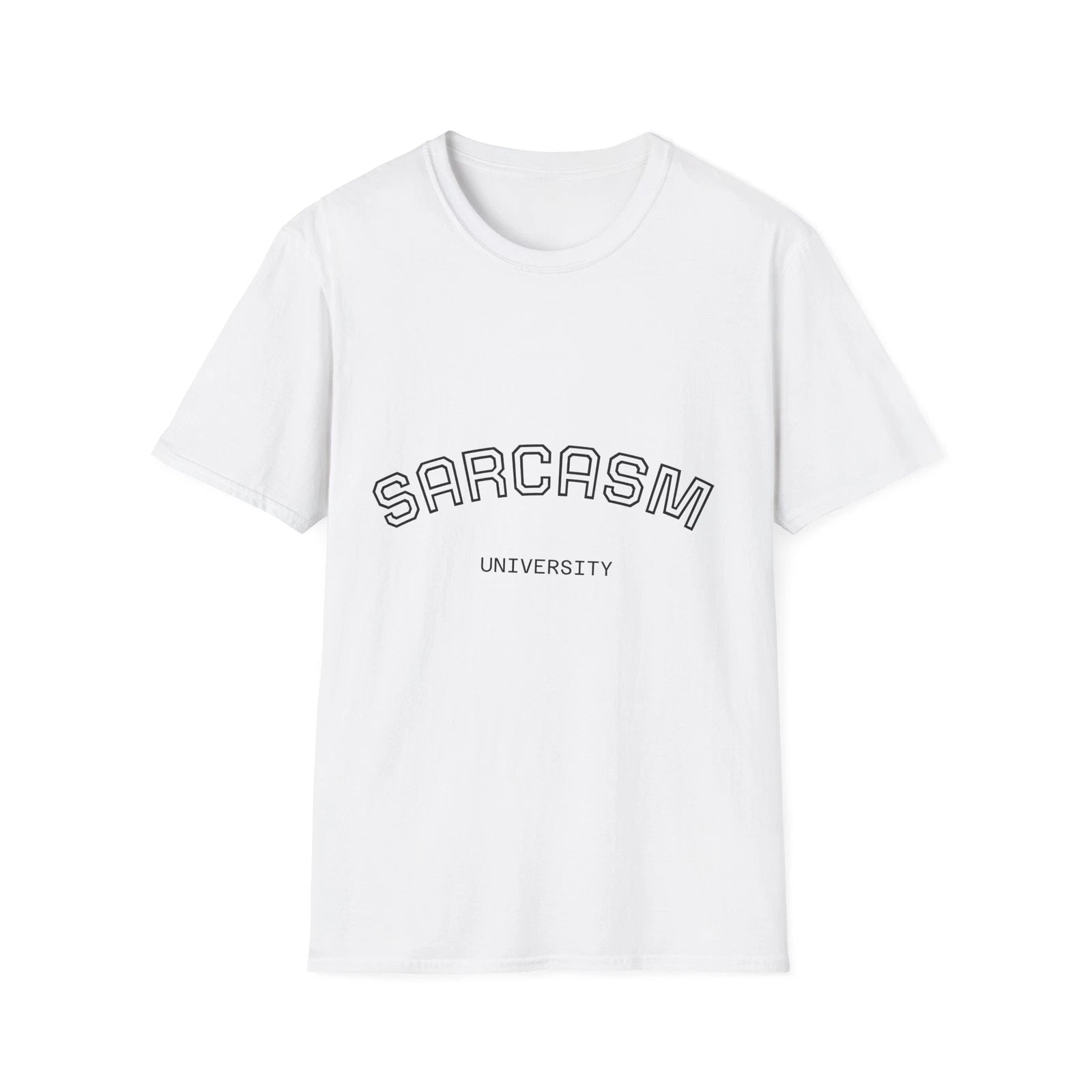 Sarcasm University Tee, Funny Casual Unisex T-Shirt, Gift for Sarcastic Friends,