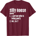 Silly Goose Dictionary Definition Ironic Meme T-Shirt