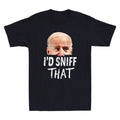 I'd Sniff That Funny Political Saying Meme Vintage Men's Short Sleeve T-Shirt