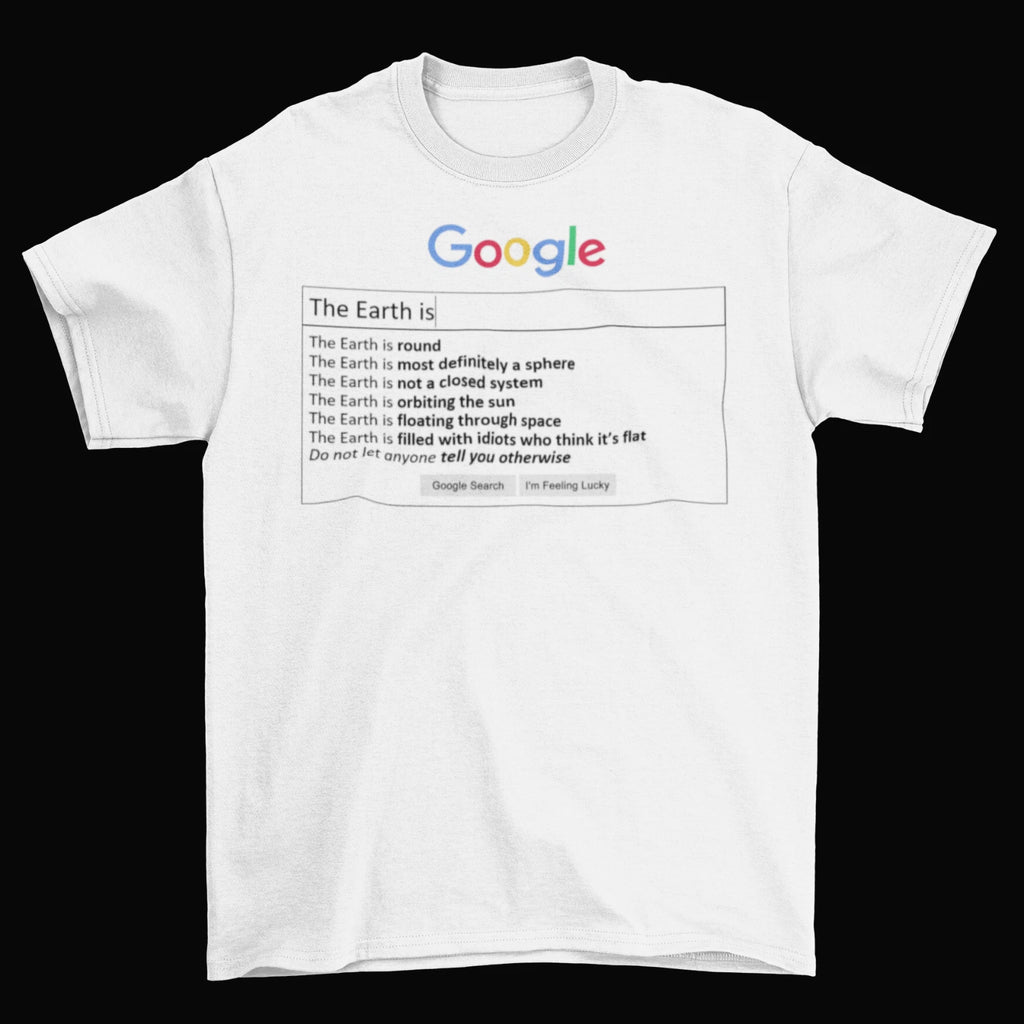 Anti Flat Earth T-Shirt Unisex Adult Funny Sizes Cotton Earth Round NASA New